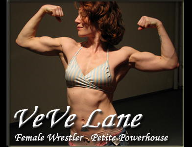 VeVe Lane: Female Wrestler, Petite Powerhouse
